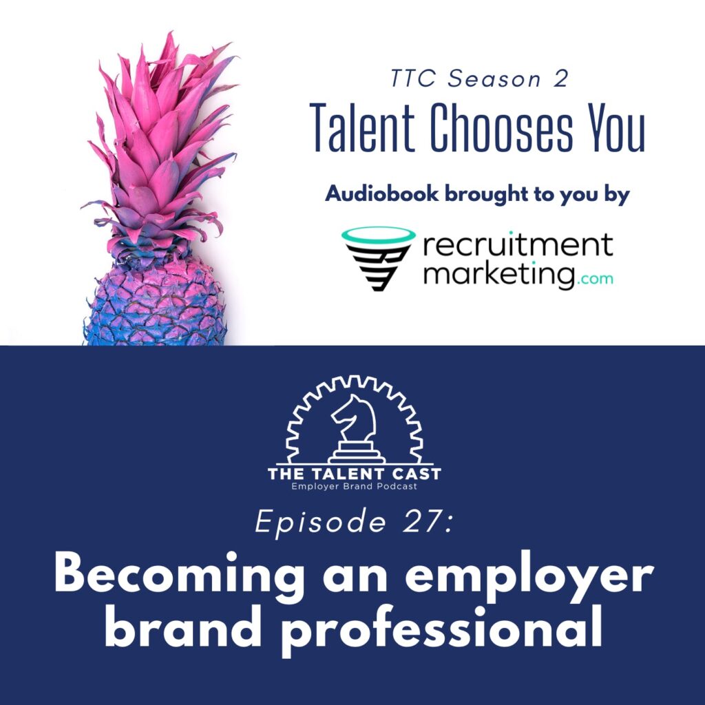 27: What Makes an Employer Brand Pro Great?
