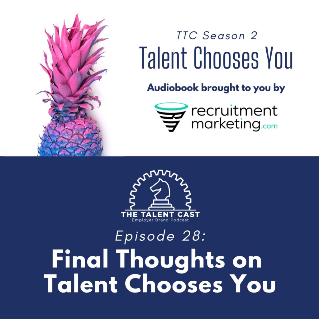28: Final Thoughts on Talent Chooses You