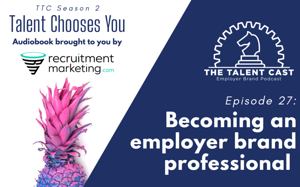 Episode 27: Recruitment Marketing Podcast