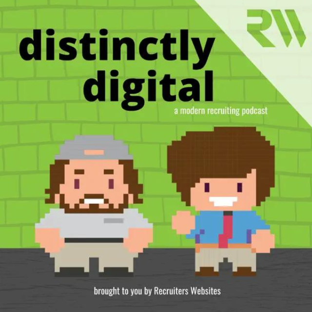Distinctly Digital: A Modern Recruiting Podcast