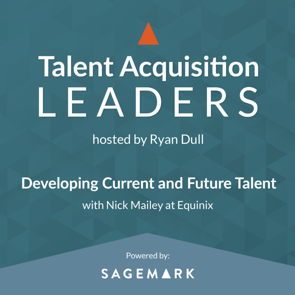Developing Current and Future Talent with Nick Mailey at Equinix