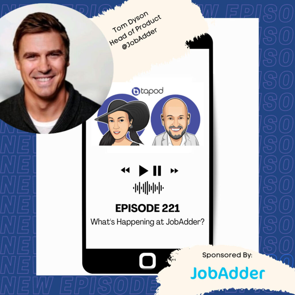 221: Episode 221 - What's Happening at JobAdder?